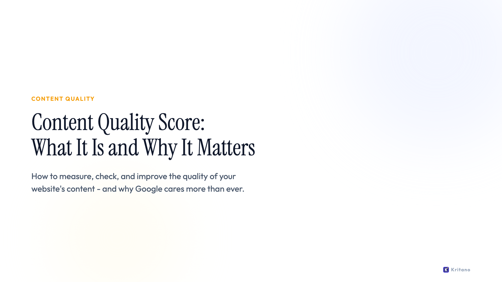 Content Quality Score: What it is and why it matters