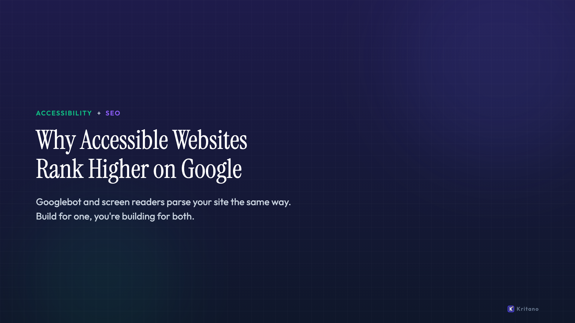 Why accessible websites rank higher on google